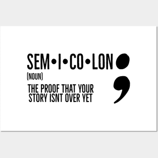 Semicolon Posters and Art